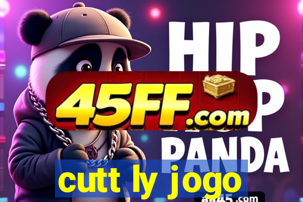 cutt ly jogo